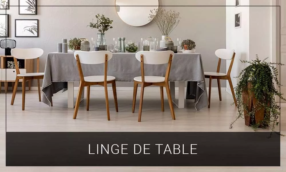 Tous les linges pour la table et la cuisine